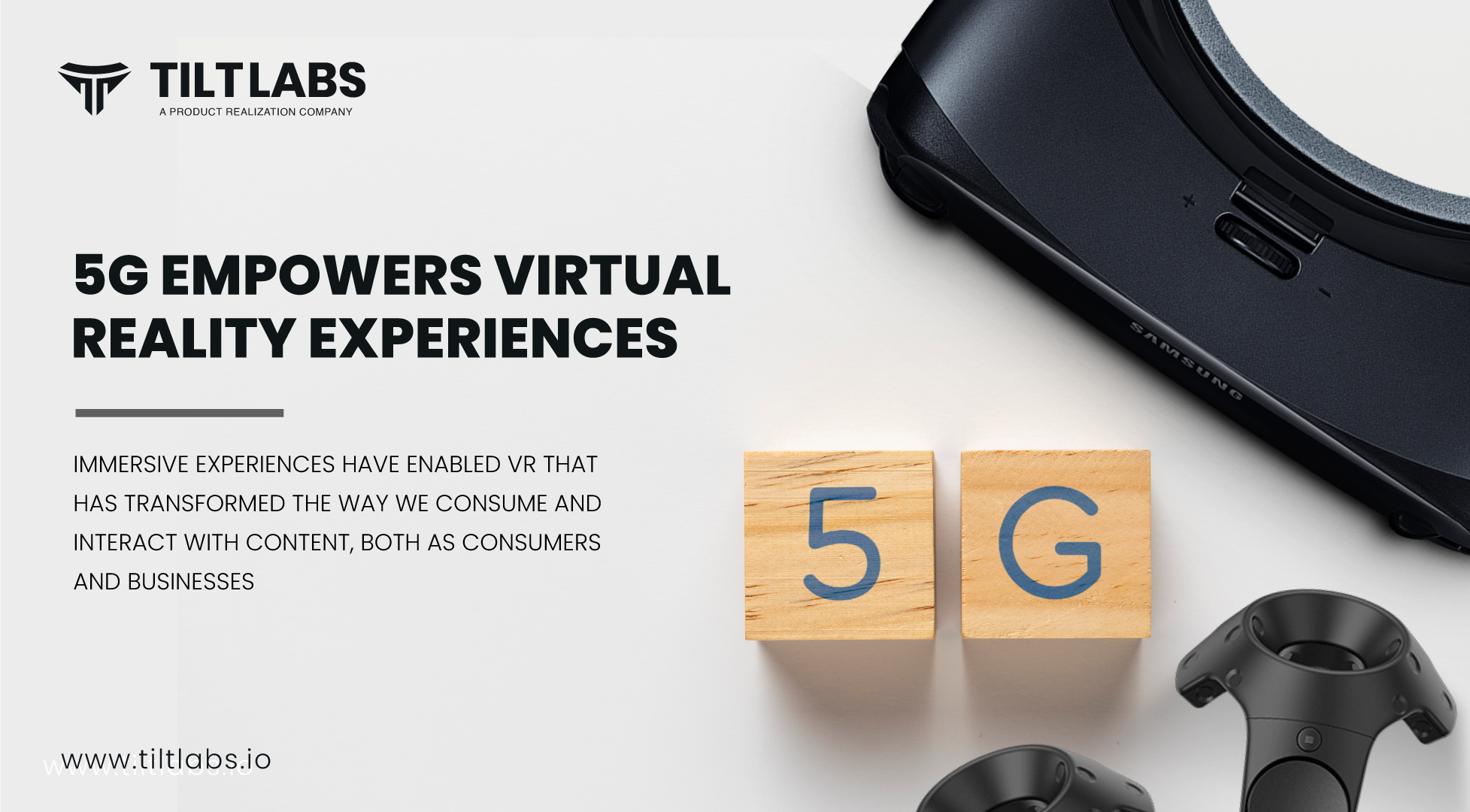 5G Enhances VR Experience - TILTLABS